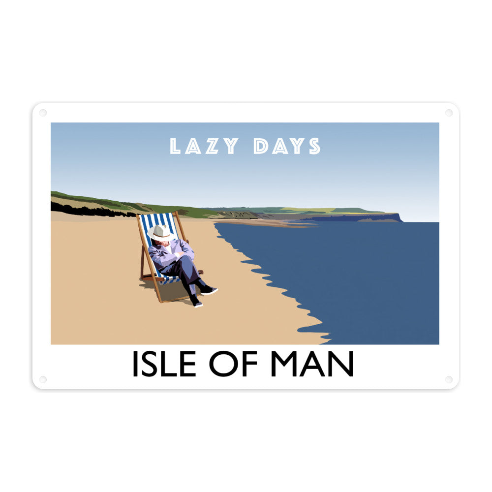 Lazy Days, Isle of Man Metal Sign