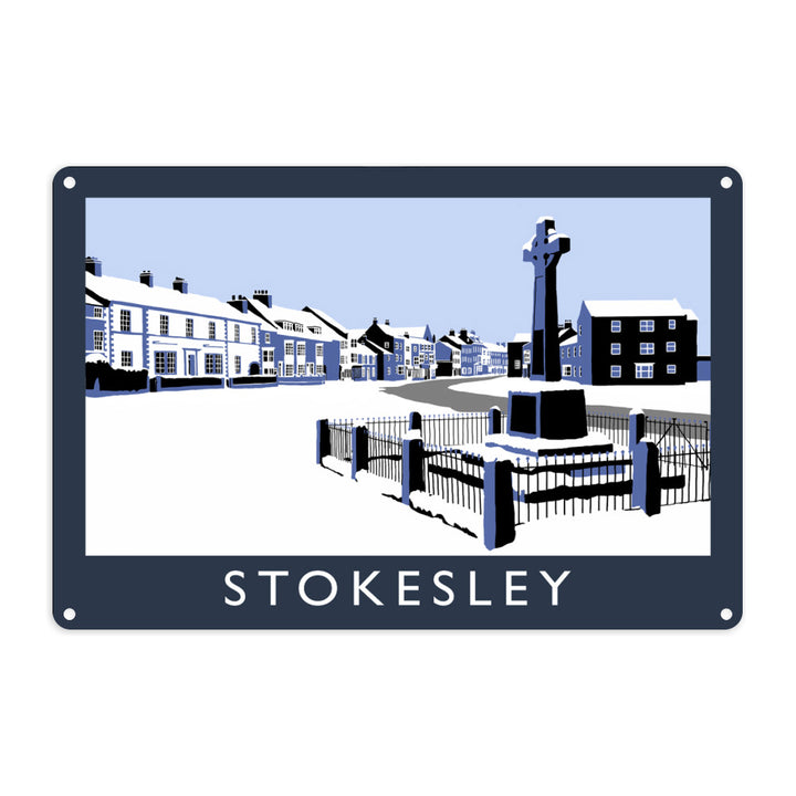 Stokesley, Yorkshire Metal Sign