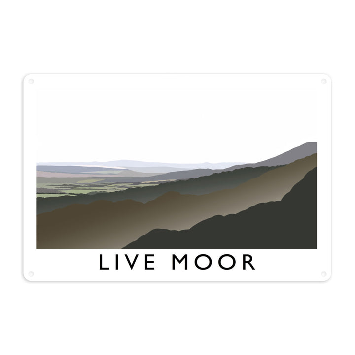 Live Moor, Yorkshire Metal Sign