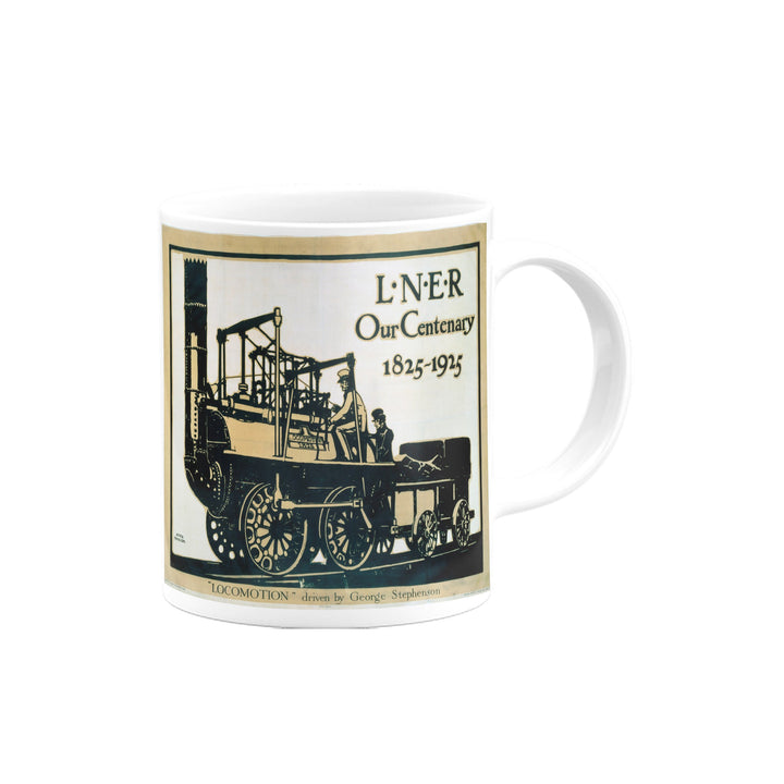 LNER - Our Centenary - Locomotion Mug
