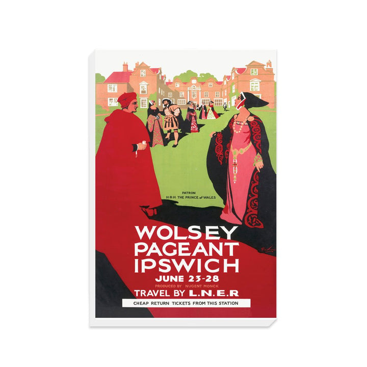 Wolsey Pageant Ipswich - Travel by LNER - Canvas