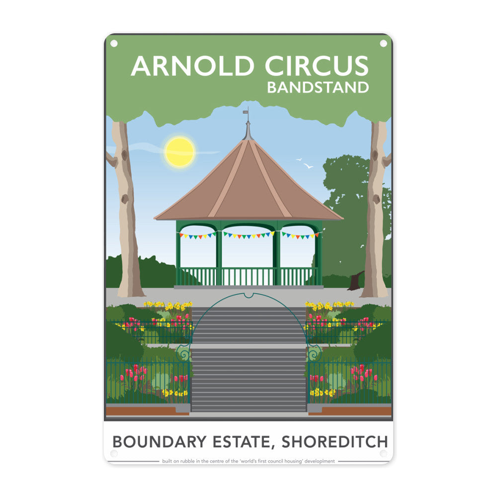 Arnold Circus Bandstand, Shoreditch, London Metal Sign