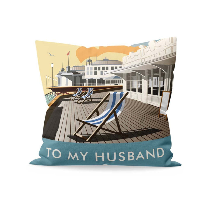 To My Husband Cushion