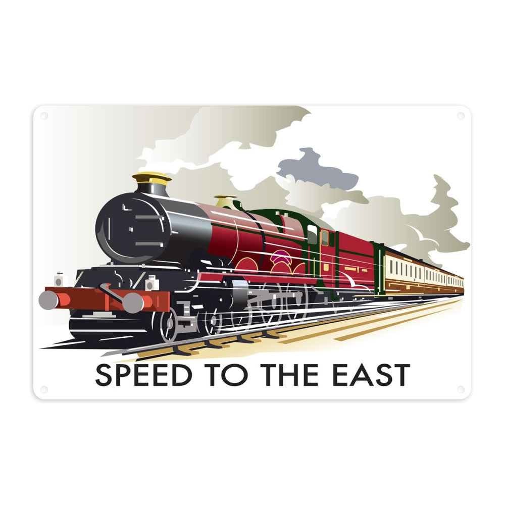 Speed to the East Metal Sign