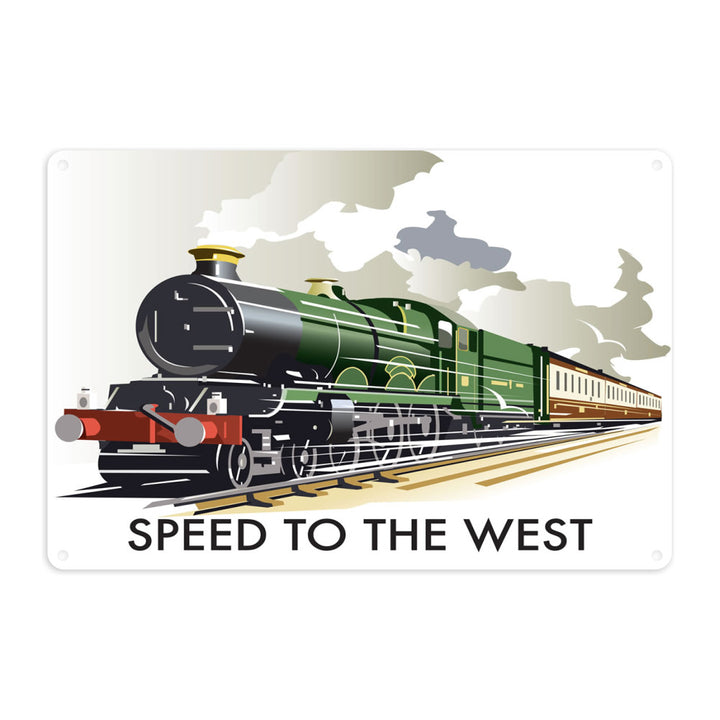 Speed to the West Metal Sign