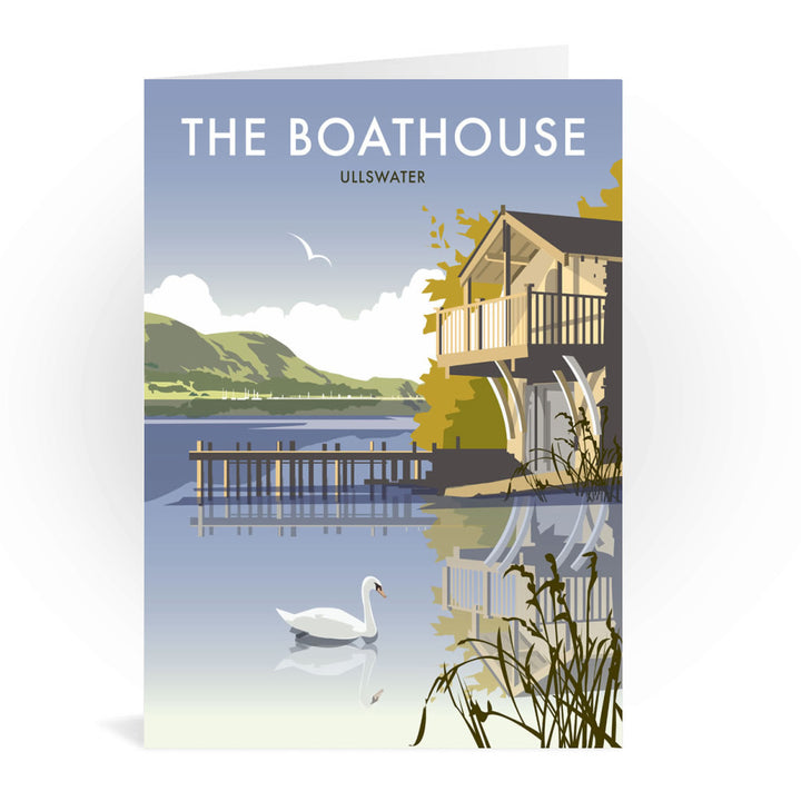 The Boathouse, Ullswater Greeting Card 7x5