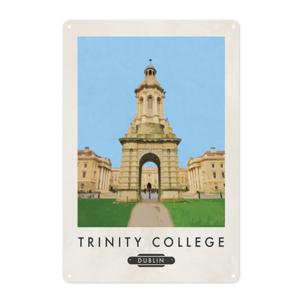 Trinity College, Dublin, Ireland Metal Sign