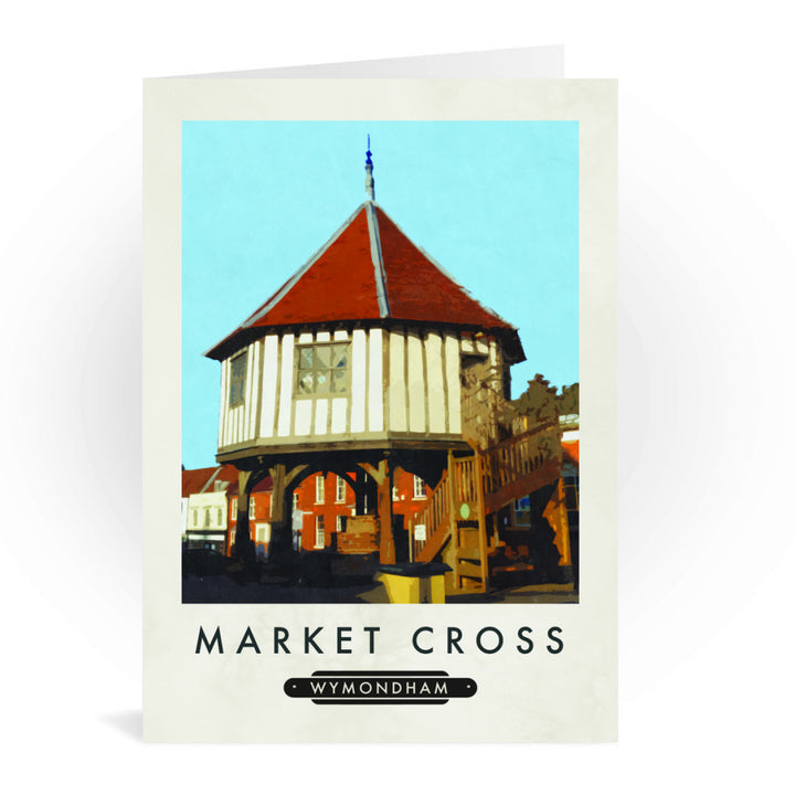 The Market Cross, Wymondham, Norfolk Greeting Card 7x5