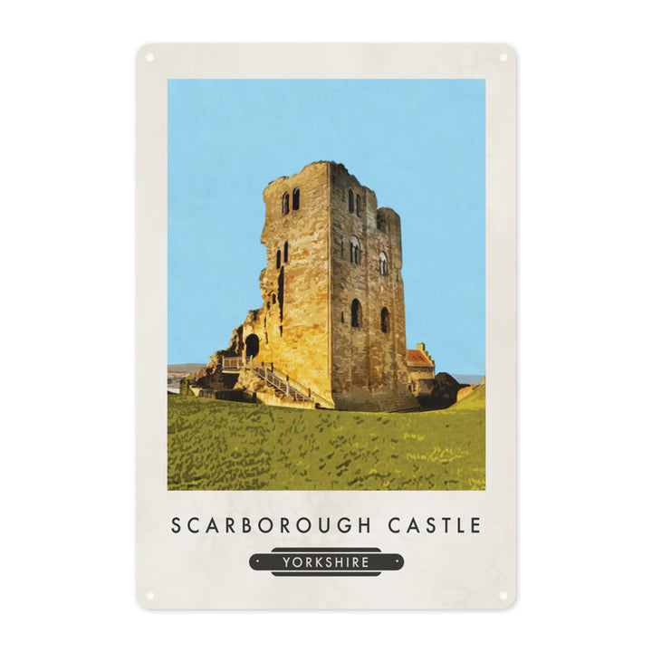 Scarborough Castle, Yorkshire Metal Sign